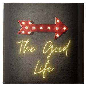 The Good Life Neon Arrow  Tile
