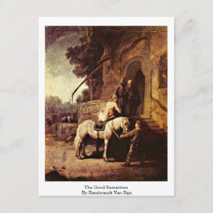 The Good Samaritan By Rembrandt Van Rijn Postcard