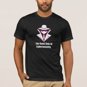 The Good Side Of Cybersecurity Advocate T-Shirt