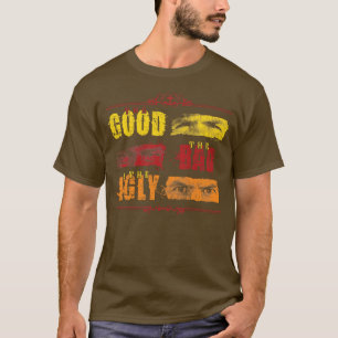 The Good The Bad The Ugly Classic T-Shirt