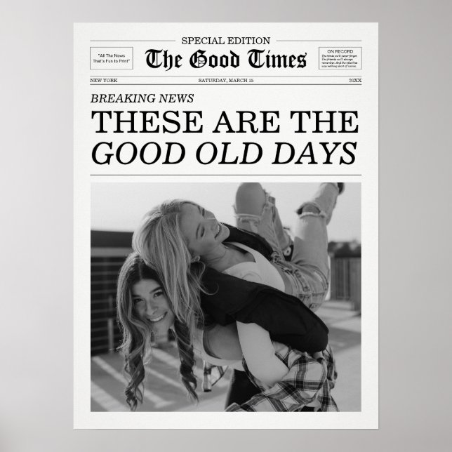 The Good Times Newspaper Good Old Days Poster (Front)