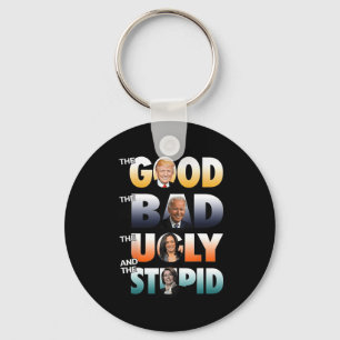 The Good Trump The Bad Biden The Good The Bad The Keychain
