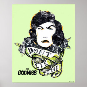 The Goonies Mama Fratelli "Don't Lie To Me" Poster