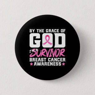 The Grace God I'm A Survivor Breast Cancer Awarene 2 Inch Round Button