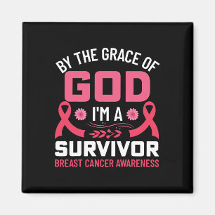 The Grace Of God I Am A Breast Cancer Survivor 1 Magnet