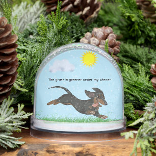 THE GRASS IS GREENER UNDER MY WIENER SNOWGLOBE