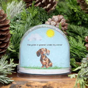 THE GRASS IS GREENER UNDER MY WIENER SNOWGLOBE