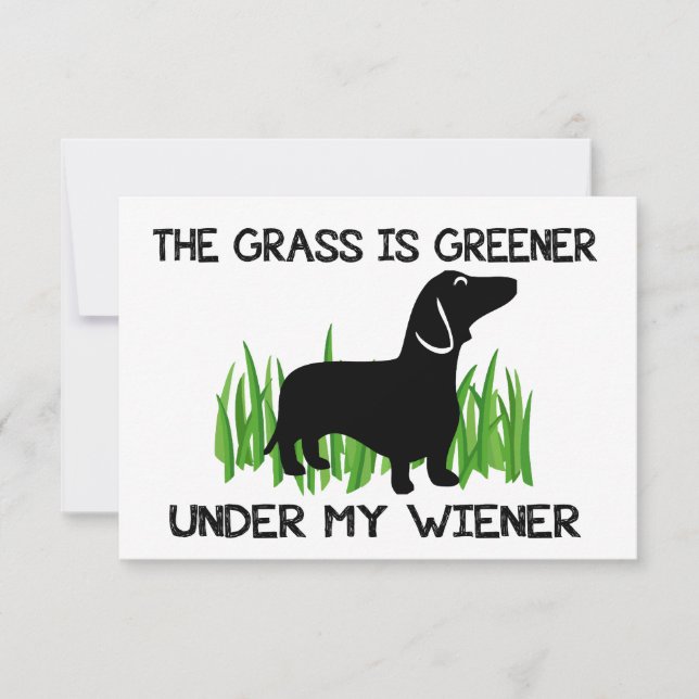 The Grass is Greener Under My Wiener Thank You Card (Front)