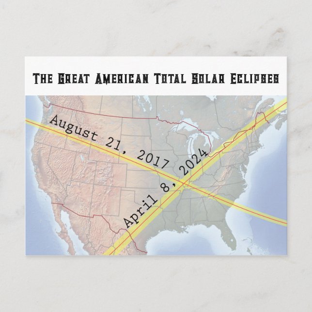 The Great American Eclipse 2017 and 2024 Maps Postcard (Front)