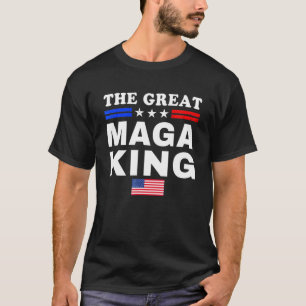 The Great MAGA King Ultra MAGA Patriotic T-Shirt