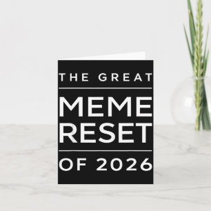 The Great Meme Reset Of 2026 Funny Internet Memes Card