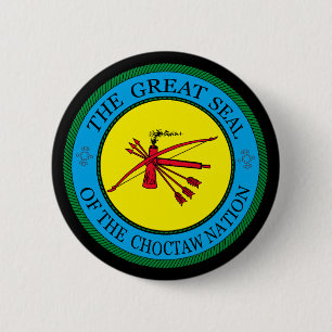 The Great Seal of Choctaw Nation of Oklahoma 2 Inch Round Button
