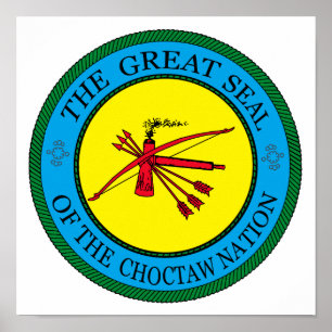 The Great Seal of Choctaw Nation of Oklahoma Poster