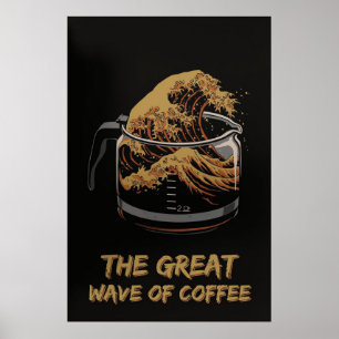 The Great Wave Of Coffee Poster