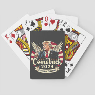 The Greatest Comeback 2024 Stronger Together Trump Playing Cards