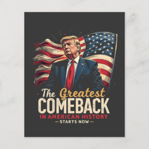 The Greatest Comeback in American History Trump  Flyer