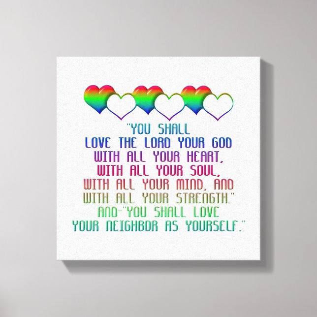 The Greatest Commandment Canvas Print (Front)
