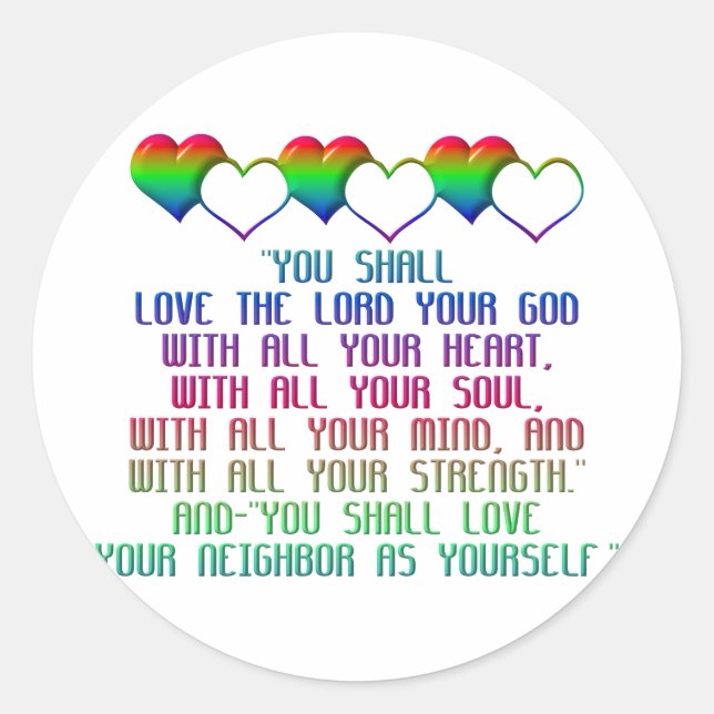 The Greatest Commandment Classic Round Sticker (Front)