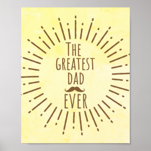 The Greatest Dad Ever Vintage Moustache Poster