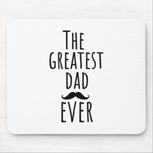 The Greatest Dad Ever With Moustache Mouse Pad