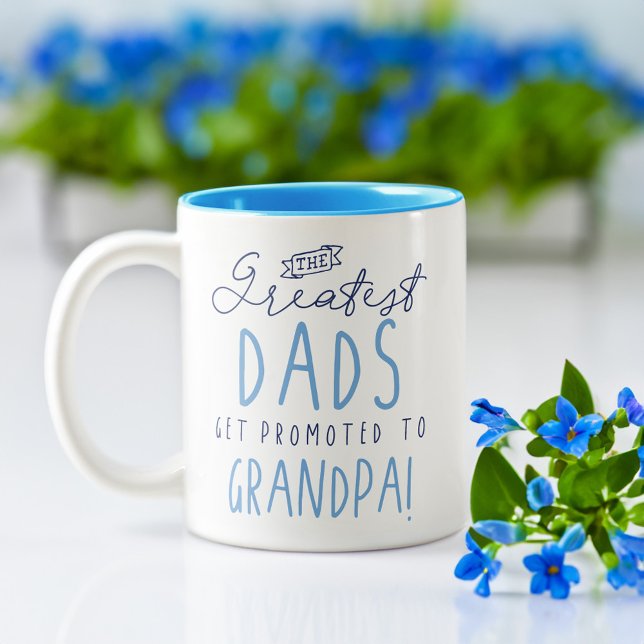 The Greatest Dads Get Promoted To Grandpa Two-Tone Coffee Mug (The Greatest Dads Get Promoted To Grandpa Two-Tone Coffee Mug (Front))