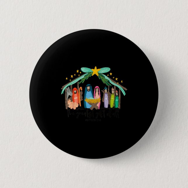 The Greatest Gift For All Christmas Nativity Jesus 2 Inch Round Button (Front)