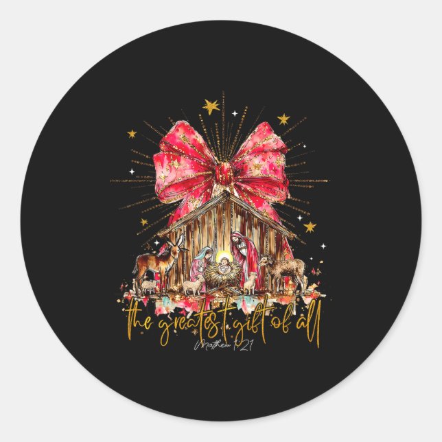 The Greatest Gift For All Christmas Nativity Jesus Classic Round Sticker (Front)