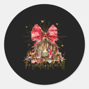 The Greatest Gift For All Christmas Nativity Jesus Classic Round Sticker