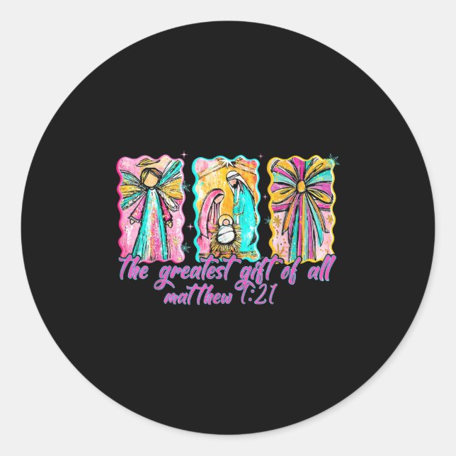 The Greatest Gift For All Christmas Nativity Jesus Classic Round Sticker (Front)