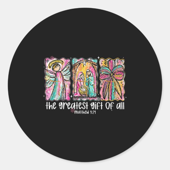 The Greatest Gift For All Christmas Nativity Jesus Classic Round Sticker (Front)