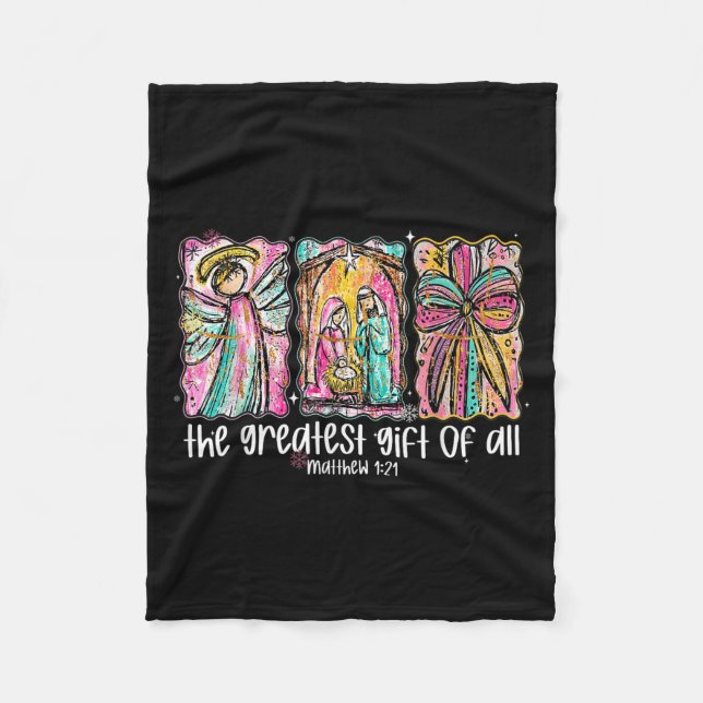 The Greatest Gift For All Christmas Nativity Jesus Fleece Blanket (Front)