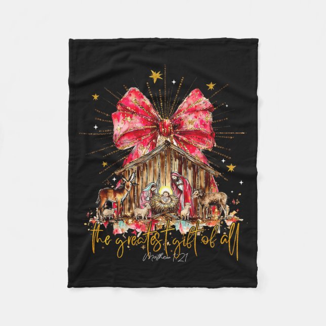 The Greatest Gift For All Christmas Nativity Jesus Fleece Blanket (Front)