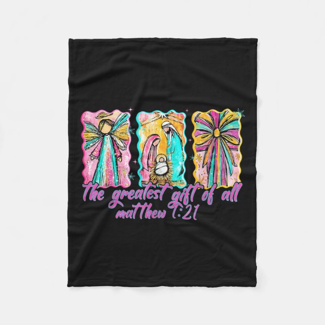 The Greatest Gift For All Christmas Nativity Jesus Fleece Blanket (Front)