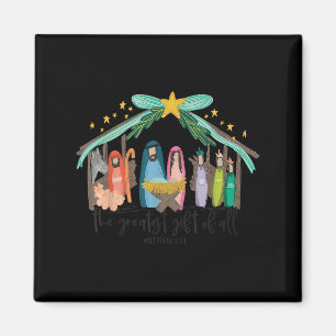 The Greatest Gift For All Christmas Nativity Jesus Magnet