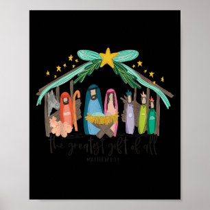 The Greatest Gift For All Christmas Nativity Jesus Poster
