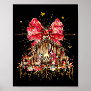 The Greatest Gift For All Christmas Nativity Jesus Poster