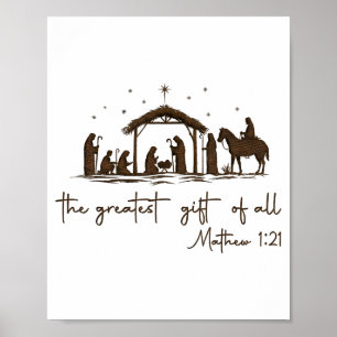 The Greatest Gift For All Christmas Nativity Jesus Poster