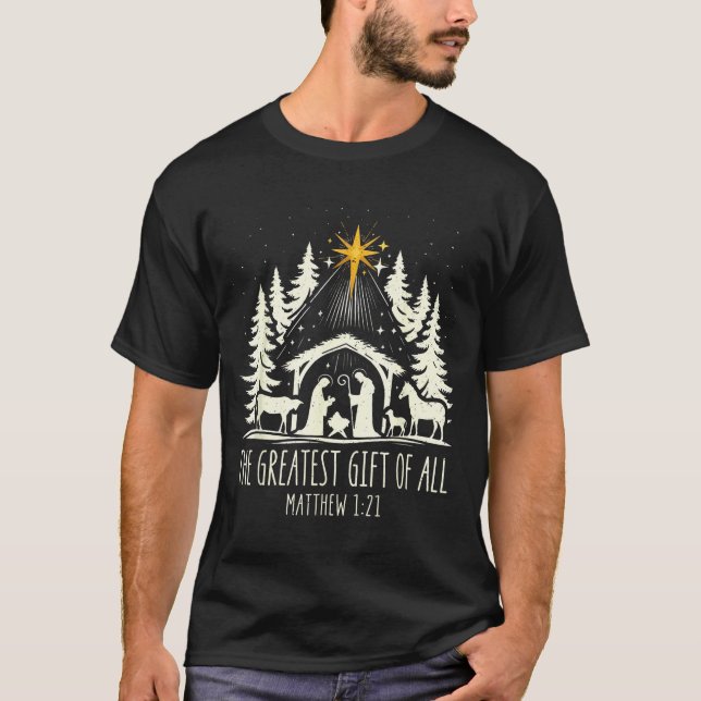 The Greatest Gift For All Christmas Nativity Jesus T-Shirt (Front)