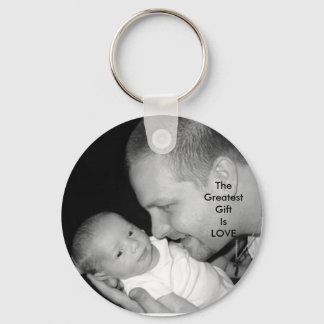 The Greatest Gift Is LOVE Keychain
