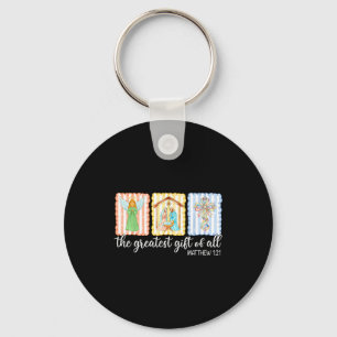 The Greatest Gift Of All Christmas Nativity Jesus  Keychain