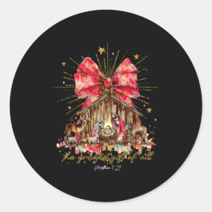 The Greatest Gift Of All Jesus Christian Holiday C Classic Round Sticker