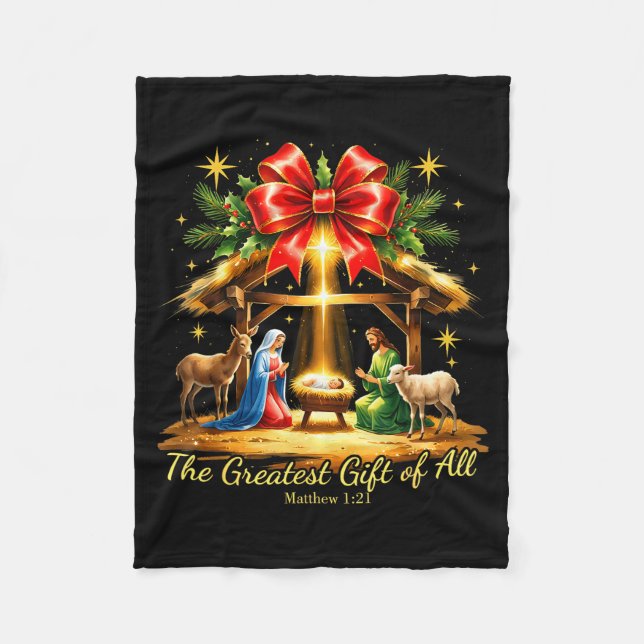 The Greatest Gift Of All Nativity Christian Christ Fleece Blanket (Front)