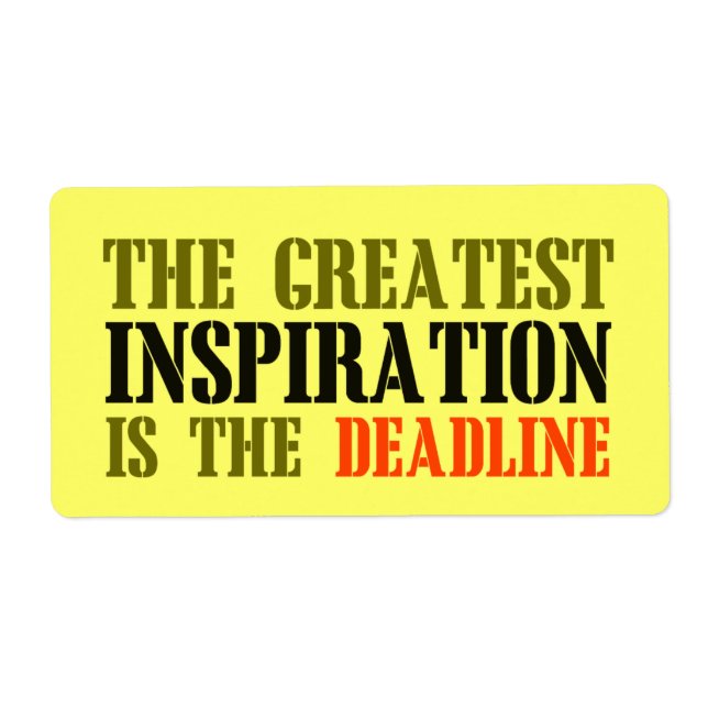 THE GREATEST INSPIRATION IS DEADLINE FUNNY MEME (Devant)