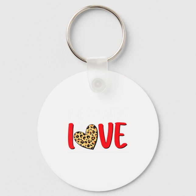 The Greatest Is Love Valentines Day Leopard Heart  Keychain (Front)