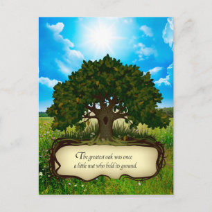 The greatest oak was once a little nut who... postcard