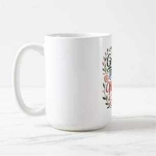 The Greatest Treasure Is A Mother's Smile Coffee Mug