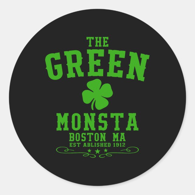The Green Monsta Clic St Patricks Day Boston Name  Classic Round Sticker (Front)