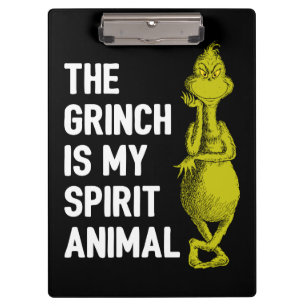The Grinch is my Spirit Animal  Clipboard