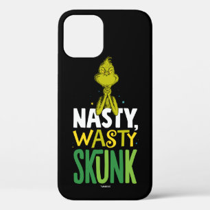 The Grinch   Nasty Wasty Skunk iPhone 12 Pro Case