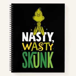 The Grinch   Nasty Wasty Skunk Notebook